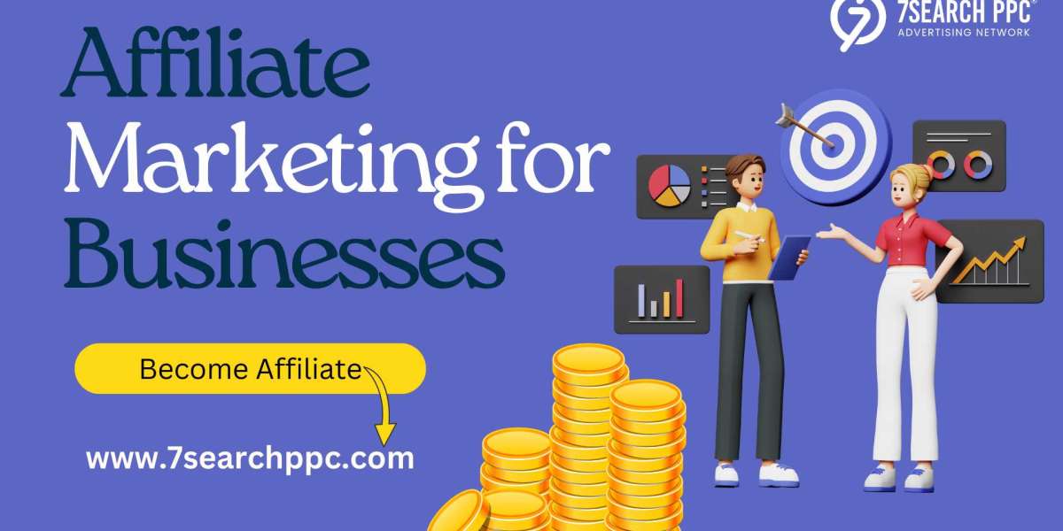 Affiliate Marketing for Businesses: A Complete Guide to Boosting Revenue