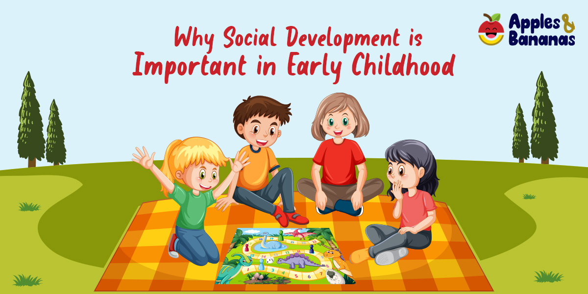 Why Social Development is Important in Early Childhood