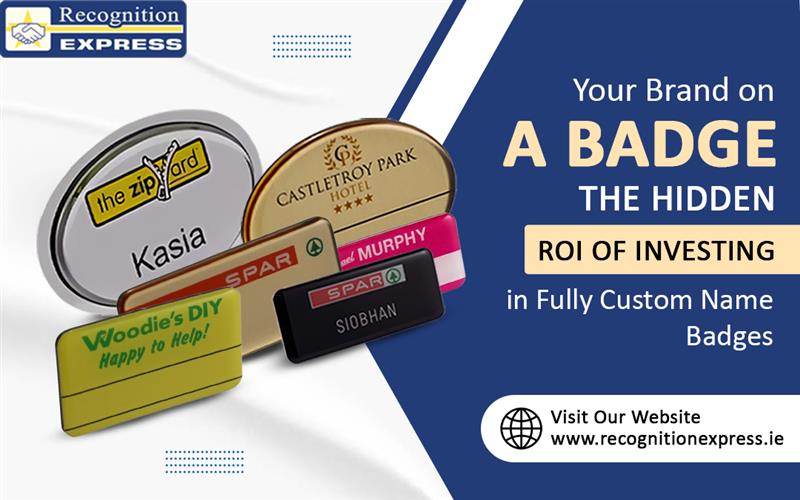 Your Brand on a Badge: The Hidden ROI of Investing in Fully Custom Name Badges | Recognition Express